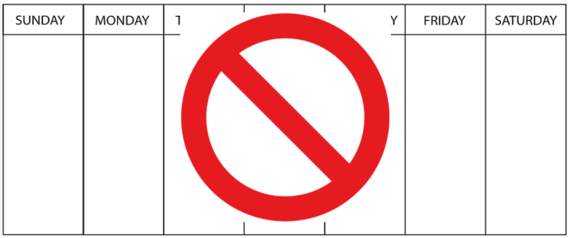 Graphical representation of a calendar week with the crossed-out 'not allowed' symbol